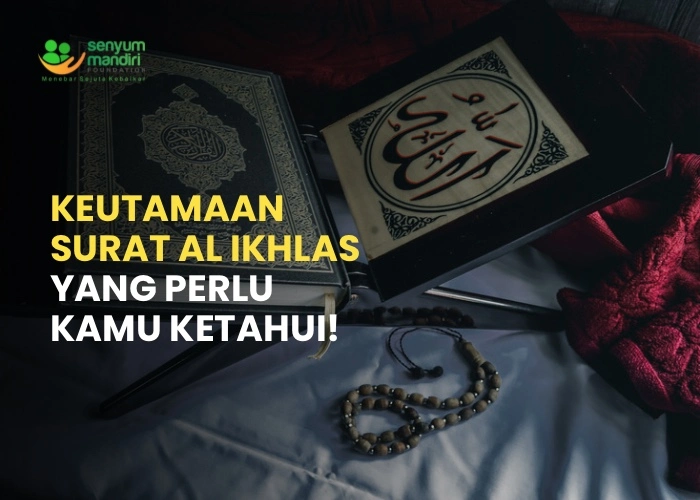 Keutamaan Surat Al Ikhlas